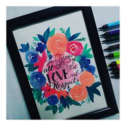 Calligraphy Creators -The Base Of All Things -Love &Respect -Handmade Without Frame
